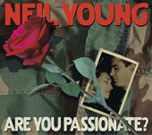 Neil Young - Are You Passionate? (Reprise)