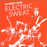 Mooney Suzuki - Electric Sweat (Gammon)