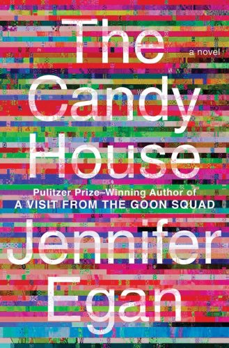 <em><a href="https://www.indiebound.org/book/9781476716763" target="_blank">The Candy House</a></em>, by Jennifer Egan